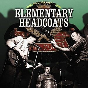 Thee Headcoats - Elementary Headcoats (the Singles 1990 - 1999)  LP LP